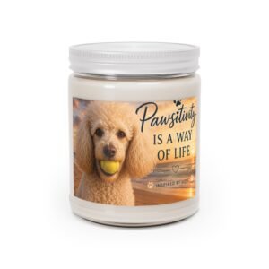 Pawsitivity Soy Candle — 'Pawsitivity Is a Way of Life' 9oz Scented Jar